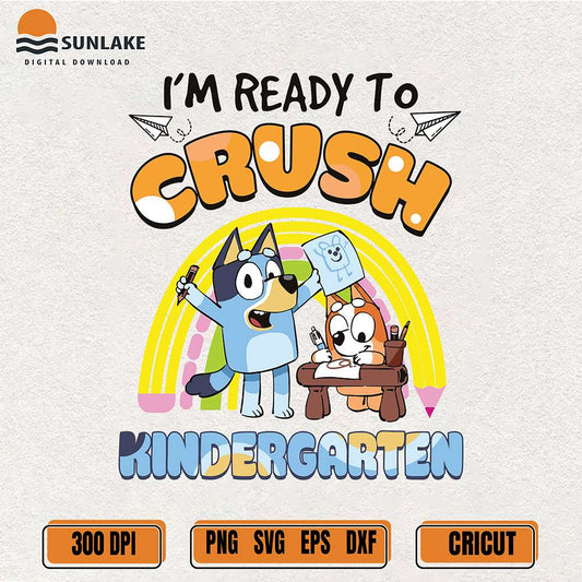 Bluey-Bingo-I-m-Ready-To-Crush-Kindergarten-Svg