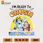 Bluey-Bingo-I-m-Ready-To-Crush-Kindergarten-Svg