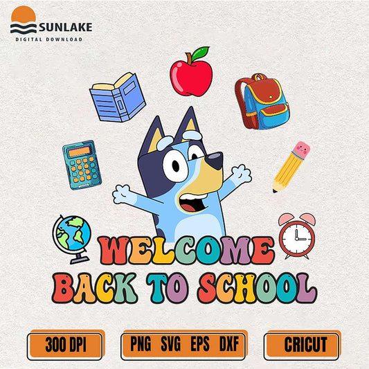 Bluey-Welcome-Bach-To-School-Svg
