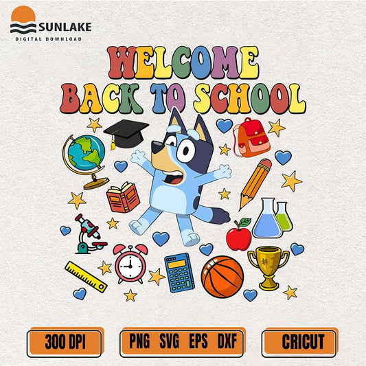 Bluey-Welcome-Back-ToSchool-Svg