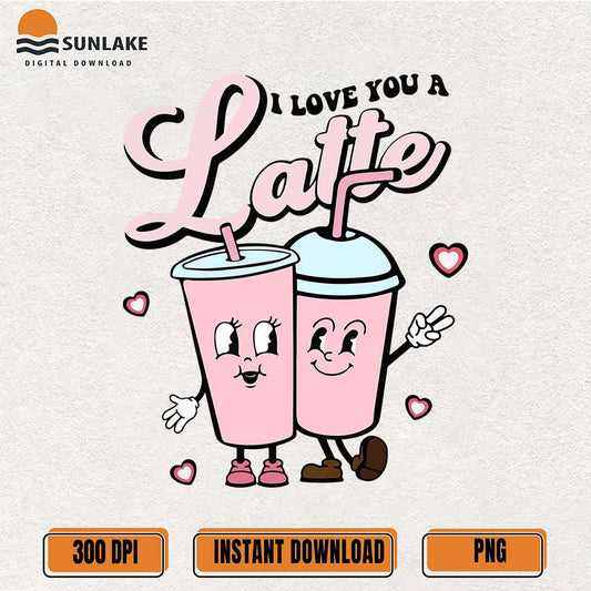 I-Love-You-A-Latte-Valentine-Png