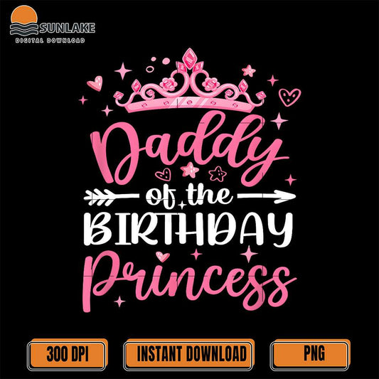 daddy-of-the-birthday-princess-png-birthday-girl-png