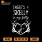 theres-a-skelly-in-my-belly-svg